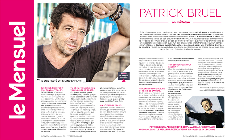 Patrick Bruel : «Je suis comme un enfant avec une capacité d