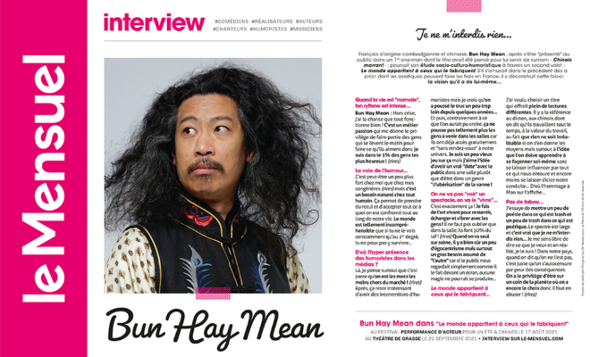 Bun Hay Mean en interview pour son spectacle "Le monde appartient à - Le Monde Appartient à Ceux Qui Le Fabriquent