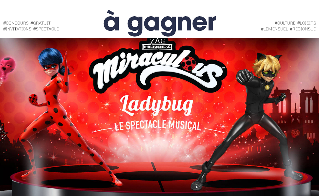 Invitations à gagner pour Miraculous Ladybug à Toulon