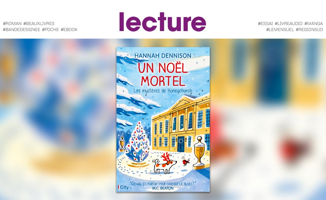 Avec le nouveau roman d'Hannah Dennison, Noël sera "mortel"
