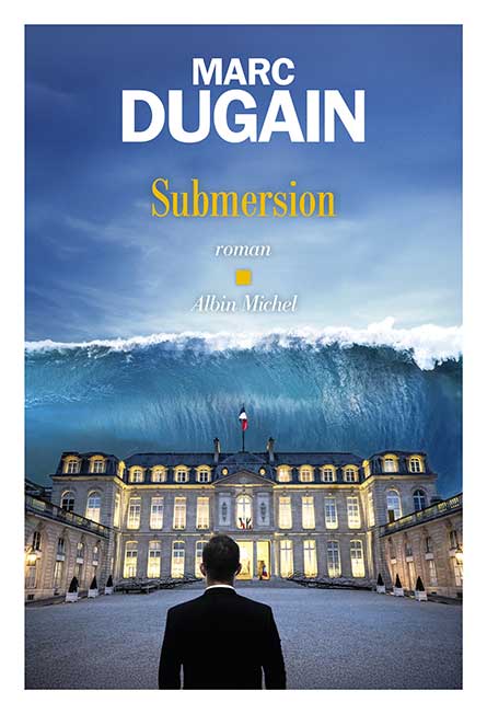 Submersion de Marc Dugain