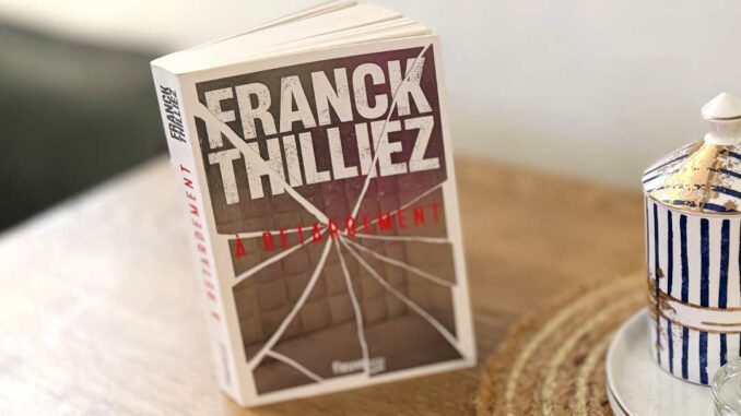 À retardement de Franck Thilliez