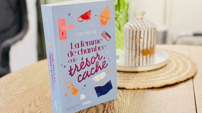 La femme de chambre et le trésor caché de Nita Prose